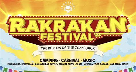 Ticket details for Rakrakan Festival 2023 are here!.